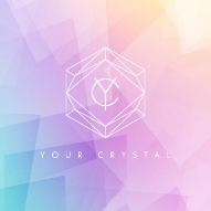 Your Crystal